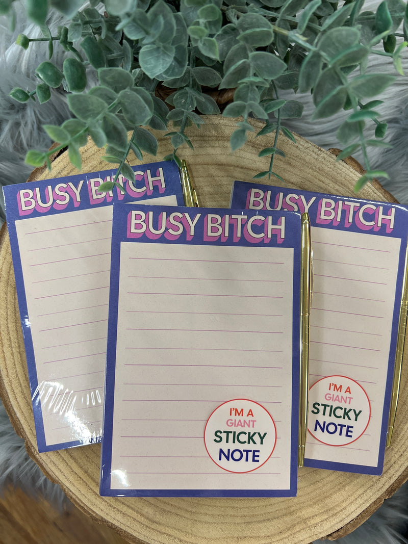 Busy Bitch Notepad Sticky Note