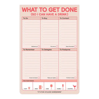 What To Get Done So I Can Have A Drink Notepad