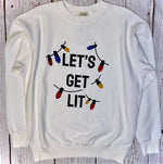 Let's Get Lit Pullover